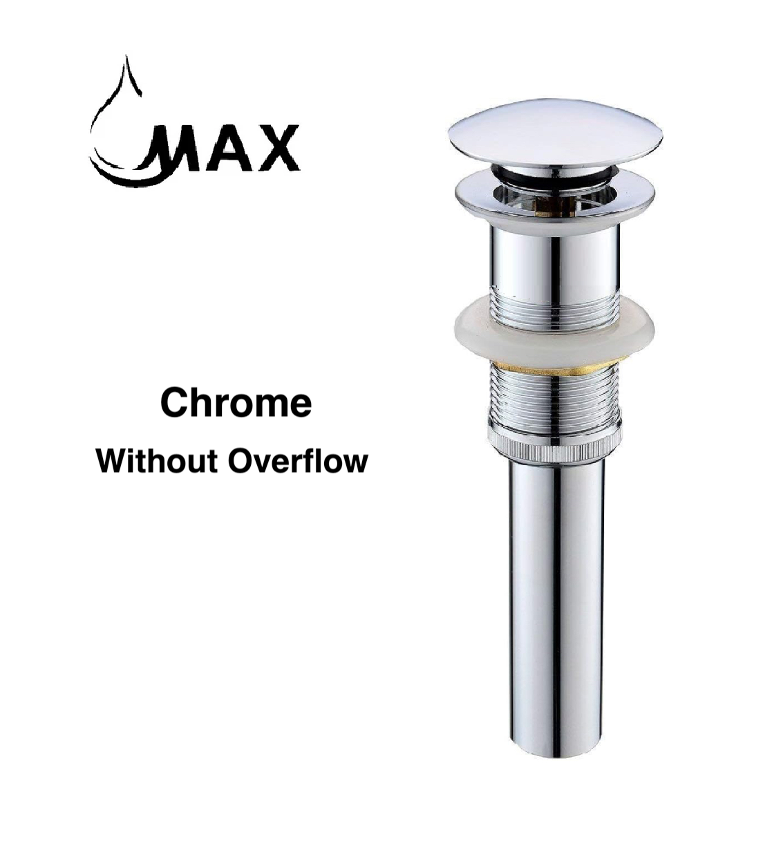 MAX Faucets | Solid Brass Pop-Up Bathroom Sink Drain Without Overflow – Chrome Finish WO-150021-C
